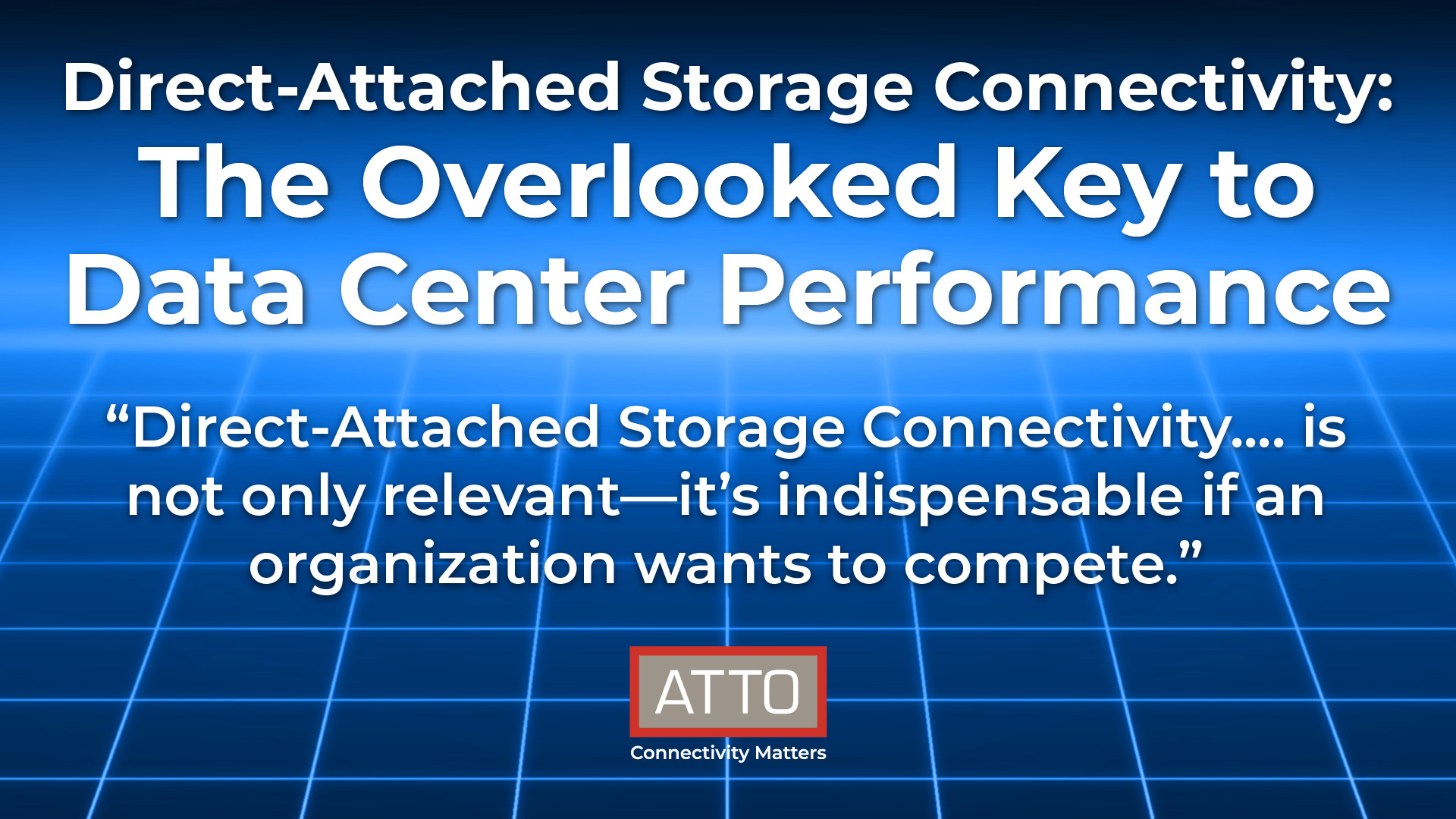 ConnectMatters-DAS-6-4-25-website Elevate direct-attached storage performance with purpose-built connectivity hardware.